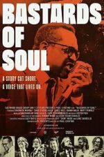 Watch Bastards of Soul 9Movies