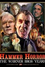 Watch Hammer Horror: The Warner Bros. Years 9Movies