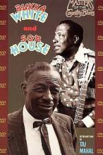 Watch Masters Of The Country Blues Son House & Bukka White 9Movies