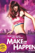 Watch Make It Happen 9Movies