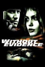 Watch Without Evidence 9Movies