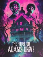 Watch The House on Adams Drive 9Movies