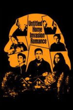 Watch Untitled Home Invasion Romance 9Movies