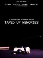 Watch Taped Up Memories 9Movies