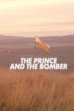 Watch The Prince and the Bomber 9Movies
