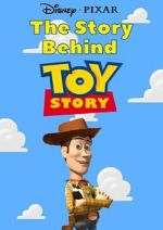 Watch The Story Behind \'Toy Story\' 9Movies