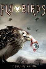 Watch Flu Bird Horror 9Movies