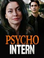 Watch Psycho Intern 9Movies