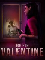 Watch Be My Valentine 9Movies