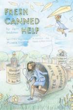 Watch Fresh Canned Help 9Movies