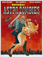 Watch Rifftrax: Astro-Zombies 9Movies