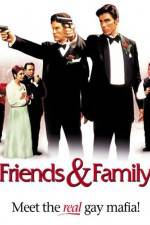 Watch Friends and Family 9Movies