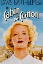 Watch The Cabin in the Cotton 9Movies