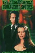 Watch Alien Agenda Endangered Species 9Movies