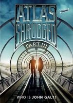 Watch Atlas Shrugged: Who Is John Galt? 9Movies