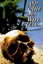Watch And the Sea Will Tell 9Movies