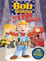 Watch Bob the Builder: The Live Show 9Movies