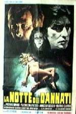 Watch La notte dei dannati 9Movies