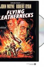 Watch Flying Leathernecks 9Movies