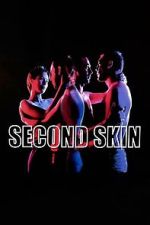 Watch Second Skin 9Movies
