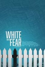 Watch White with Fear 9Movies