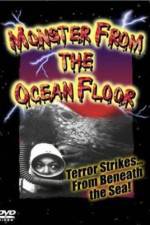 Watch Monster from the Ocean Floor 9Movies