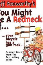Watch Jeff Foxworthy You Might Be A Redneck 9Movies
