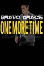Watch Bravo Gracie : One More Time 9Movies