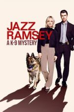 Watch Jazz Ramsey: A K-9 Mystery 9Movies
