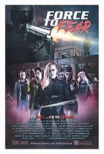 Watch Force to Fear 9Movies