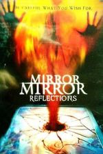 Watch Mirror Mirror 4: Reflections 9Movies
