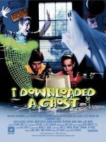 Watch I Downloaded a Ghost 9Movies