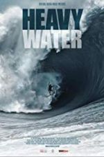 Watch Heavy Water - The Acid Drop 9Movies