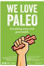 Watch We Love Paleo 9Movies