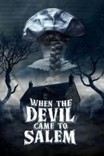 Watch When the Devil Came to Salem 9Movies