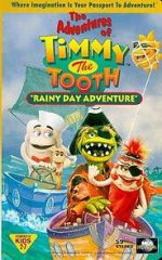 Watch The Adventures of Timmy the Tooth: Rainy Day Adventure 9Movies