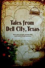 Watch Tales from Dell City, Texas 9Movies