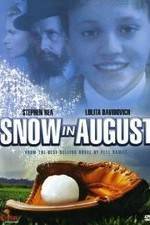 Watch Snow in August 9Movies