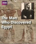 Watch The Man Who Discovered Egypt 9Movies
