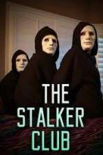 Watch The Stalker Club 9Movies