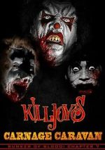 Watch Killjoy\'s Carnage Caravan 9Movies