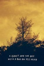 Watch A Ghost and the Boy with A Box on His Head 9Movies