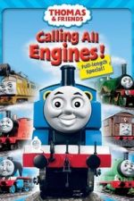 Watch Thomas & Friends: Calling All Engines! 9Movies