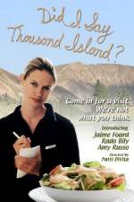 Watch Did I Say Thousand Island 9Movies