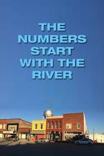 Watch The Numbers Start with the River 9Movies