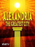 Watch Alexandria: The Greatest City 9Movies