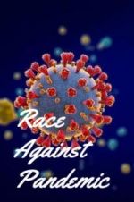 Watch Race Against Pandemic 9Movies