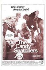 Watch The Candy Snatchers 9Movies