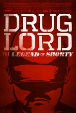 Watch Drug Lord: The Legend of Shorty 9Movies