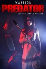 Watch Warrior: Predator 9Movies